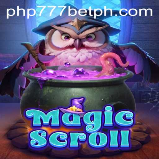 Discover the Enchanting World of MagicScroll: A Fusion of Fantasy and Wit on PHP777.BET